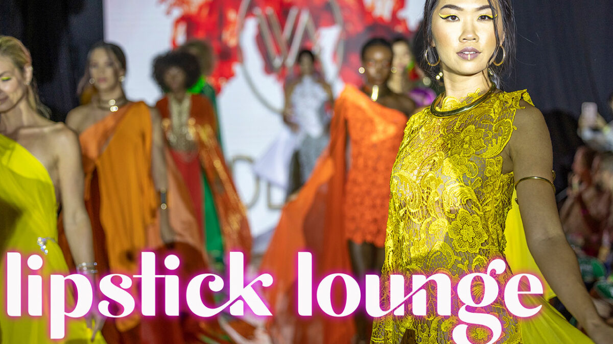 Lipstick Lounge Is Back Lifestyle Media Group
